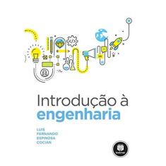 Imagem de Introdução À Engenharia - Cocian, Luis Fernando Espinosa; - 9788582604175