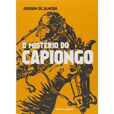 Imagem de O Mistério do Capiongo - Joaquim De Almeida - 9788526292123