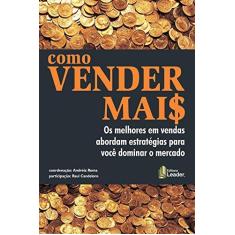 Imagem de Como Vender Mai$ - Andréia Roma - 9788566248326