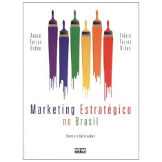 Imagem de Marketing Estratégico No Brasil - Teoria e Aplicações - Urdan, André Torres; Urdan, Flávio Torres - 9788522462360