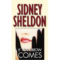 Imagem de If Tomorrow Comes - Sheldon, Sidney - 9780446357425