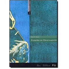 Imagem de Padrões de Policiamento: Uma Análise Comparativa Internacional - David Bayley - 9788531406362