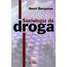 Imagem de Sociologia da Droga - Bergeron, Henri - 9788576981374
