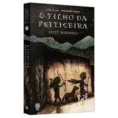 Imagem de O Filho da Feiticeira - Barnhill, Kelly - 9788501105219