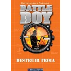 Imagem de Battle Boy - Destruindo Troia - Carter, Charlie - 9788576769613