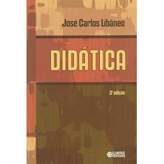 Imagem de Didática - 2ª Ed. 2013 - Libaneo, Jose Carlos - 9788524916038