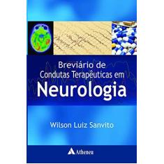 Imagem de Breviário de Condutas Terapêudicas em Neurologia - Wilson Luiz Sanvito - 9788538805403