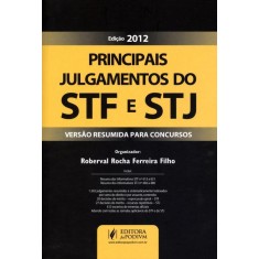Imagem de Principais Julgamentos do Stf e Stj - Versão Resumida Para Concursos - 2012 - Ferreira Filho, Roberval Rocha - 9788577615537