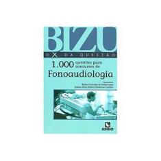 Imagem de Bizu - o X da Questão - 1.000 Questões Para Concursos de Fonoaudiologia - De Freitas Lop, Bianca Carvalho; Henderso, Juliana Alves Pereira - 9788584110346