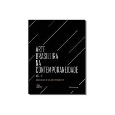 Imagem de Arte Brasileira na Contemporaneidade - Volume II - Carmen E.Pousada - 9788556490063