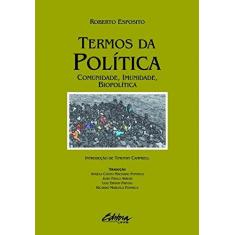 Imagem de Termos da política: Comunidade, imunidade, biopolítica - Roberto Esposito - 9788584800940