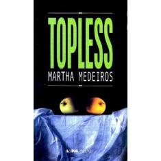 Imagem de Topless - Pocket / Bolso - Medeiros, Martha - 9788525412416