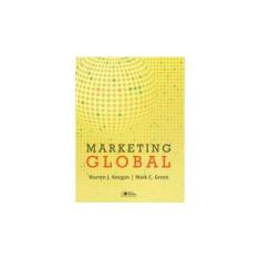 Imagem de Marketing Global - Keegan, Warren J.; Green, Mark C. - 9788502194717