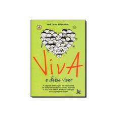 Imagem de Viva e Deixe Viver - Vilicic, Filipe; Cimino, Valdir - 9788582300329