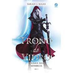 Imagem de Trono de Vidro. Rainha das Sombras - Volume 4 - Sarah J. Maas - 9788501106841