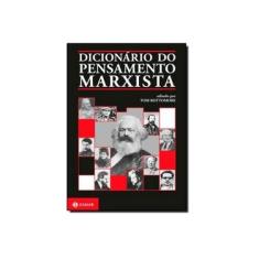 Imagem de Dicionário do Pensamento Marxista - 2ª Ed. 2012 - Bottomore, Tom - 9788537809396