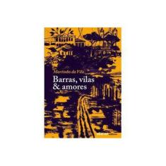Imagem de Barras, Vilas & Amores - Coleção Memória e Sociedade - Martinho Da Vila - 9788582055922