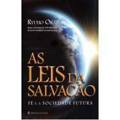 Imagem de As Leis da Salvação - Fé e a Sociedade Futura - Okawa, Ryuho - 9788564658035