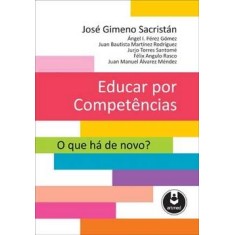Imagem de Educar Por Competências - O que Há de Novo ? - Sacristán, José Gimeno - 9788536322964