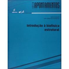 Imagem de Introducao A Biofisica Estrutural - Capa Comum - 9788576000655