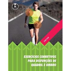 Imagem de Exercícios Corretivos Para Disfunções de Quadril - Evan Osar - 9788582713877