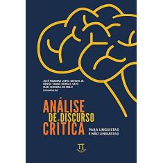 Imagem de Análise de Discurso Crítica Para Linguistas e não Linguistas - José Ribamar Lopes Batista Jr. - 9788579341472