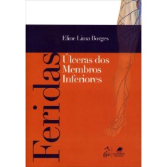 Imagem de Feridas - Úlceras de Membros Inferiores - Borges, Eline Lima - 9788527720779