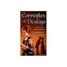Imagem de Correntes do Destino - Camargo, Célia Xavier De - 9788572531801