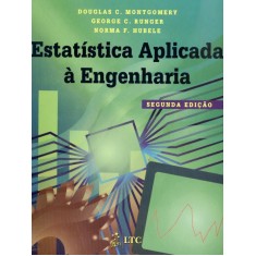 Imagem de Estatística Aplicada À Engenharia - 2ª Ed. 2011 - Montgomery, Douglas C. - 9788521613985