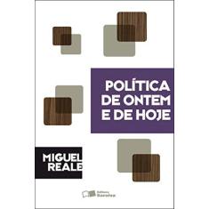 Imagem de Politica De Ontem E De Hoje - Miguel Reale - 9788502083370
