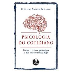 Imagem de Psicologia do Cotidiano - Abreu, Cristiano N. - 9788582713389