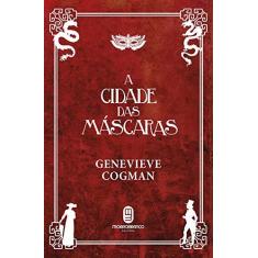 Imagem de Cidade das Máscaras, A - Vol.2 - Série Biblioteca Invisível - Genevieve Cogman - 9788592795177