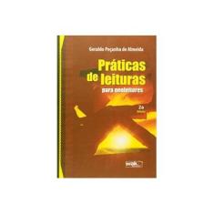 Imagem de Práticas de Leituras para Neoleitores - Geraldo Peçanha De Almeida - 9788578541255
