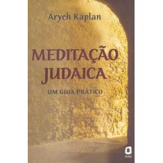Imagem de Meditação Judaica - Um Guia Prático - Kaplan, Aryeh - 9788571830394