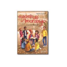 Imagem de Gosto do Morango, O - Nathalie Guerreiro - 9788589059763