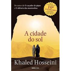 Imagem de A Cidade do Sol - Khaled Hosseini - 9788525060303