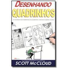 Imagem de Desenhando Quadrinhos - Os Segredos das Narrativas de Quadrinhos, Mangás e Graphic Novels - Mccloud, Scott - 9788576800262