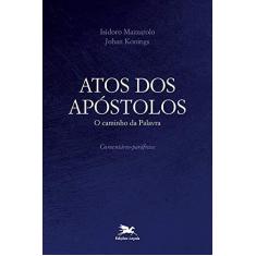 Imagem de Atos Dos Apóstolos - O Caminho Da Palavra - Mazzarolo,isidoro - 9788515044719