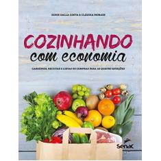 Imagem de Cozinhando com economia: cardápios, receitas e listas de compras para as quatro estações - Zenir Dalla Costa - 9788539626106