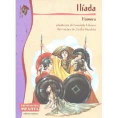 Imagem de Iliada Homero - Reencontro Infantil - 2ª Ed. - Chianca, Leonardo - 9788526277106