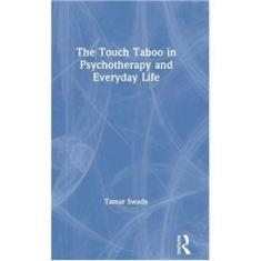 Imagem de The Touch Taboo in Psychotherapy and Everyday Life