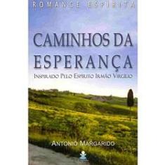 Imagem de Caminhos da Esperança - Margarido, Antonio - 9788561863005