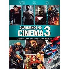 Imagem de Quadrinhos No Cinema 3 - o Guia Completo Dos Super-Heróis - Callari, Alexandre; Daniel Lopes; Zago, Bruno - 9788563993618