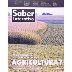 Imagem de Como Manejar o Solo e As Plantas na Agricultura? - Col. Saber Interativo - Dreguer, Ricardo; Toledo, Eliete - 9788516093969