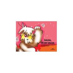 Imagem de Salsa, Pé de Valsa - Nova Ortografia - 2ª Ed. - Carman, Debby - 9788506058244