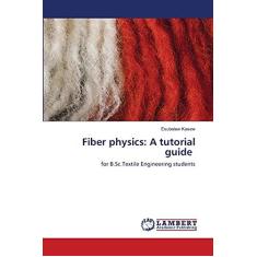 Imagem de Fiber physics: A tutorial guide