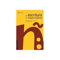 Imagem de La Escritura En Lengua Espanola - Ana Josefina Ferrari - 9788582123751
