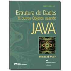 Imagem de Estrutura de Dados e Outros Objetos Usando Java - 4ª Ed. 2015 - Main, Michael - 9788539904457