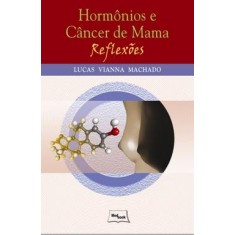 Imagem de Hormônios e Câncer de Mama - Machado, Lucas Vianna - 9788599977415