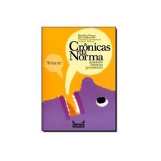 Imagem de Crônicas da Norma - Pequenas Histórias Gramaticais - Sintaxe - Franco, Blandina; Lollo, José Carlos - 9788574168296